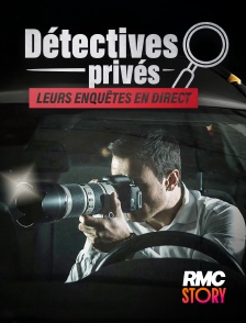 RMC Story - Détectives privés : leurs enquêtes en direct