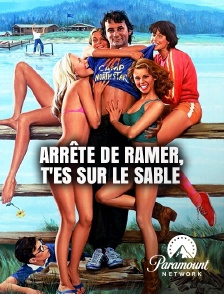 Paramount Network - Arrête de ramer, t'es sur le sable