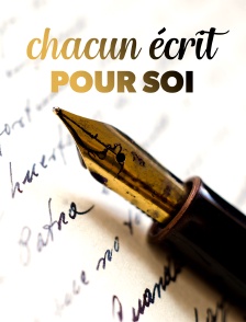 Chacun écrit pour soi