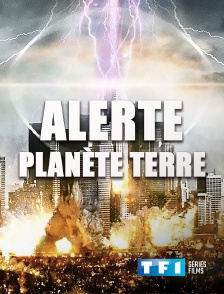 TF1 Séries Films - Alerte planète Terre