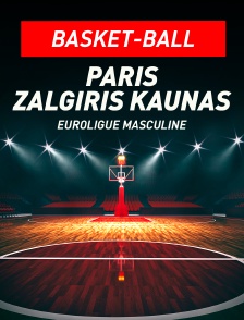 Basket-ball - Euroligue masculine : Paris Basketball / Zalgiris Kaunas