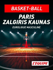 L'Equipe - Basket-ball - Euroligue masculine : Paris Basketball / Zalgiris Kaunas