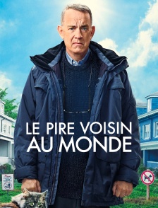 Le pire voisin au monde