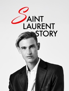Saint Laurent Story