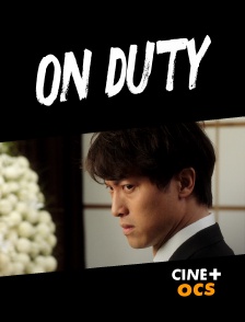 CINÉ Cinéma - On Duty