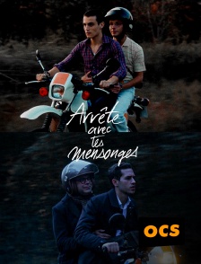 OCS - Arrête avec tes mensonges