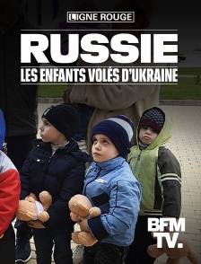 Russie : les enfants volés d'Ukraine