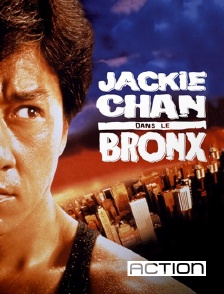 ACTION - Jackie Chan dans le Bronx