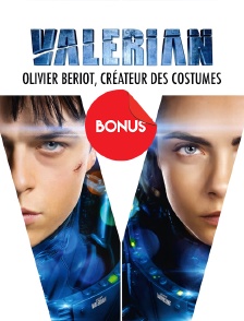 Valérian, Olivier Beriot, créateur des costumes, le bonus