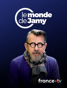 france.tv - Le monde de Jamy