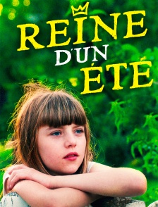Reine d'un été