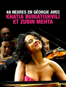 48 heures en Géorgie avec Khatia Buniatishvili et Zubin Mehta