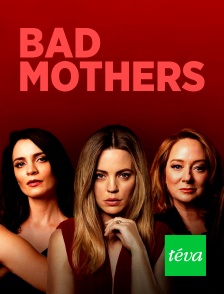 Téva - Bad mothers