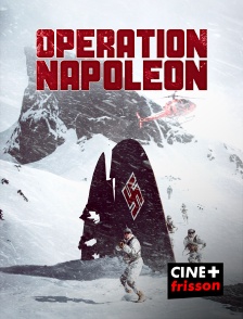 CINE+ Frisson - Opération Napoléon