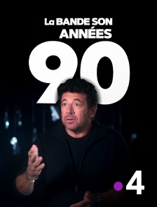 France 4 - La bande son des années 90