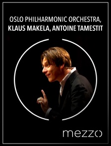 Mezzo - Oslo Philharmonic Orchestra, Klaus Mäkelä, Antoine Tamestit: Mendelssohn, Berlioz