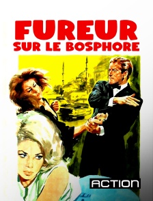 Action - Fureur sur le Bosphore