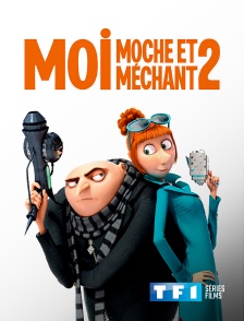 TF1 Séries Films - Moi, moche et méchant 2