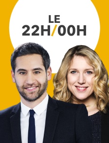 Le 22H/00H