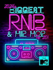 Club MTV - 2024's Biggest R&B & Hip Hop: Top 20!