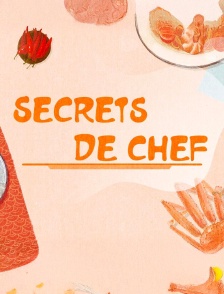 Secrets de chef