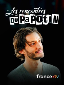 france.tv - Les rencontres du Papotin