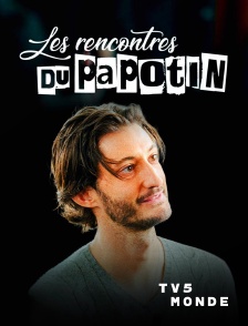 TV5MONDE - Les rencontres du Papotin