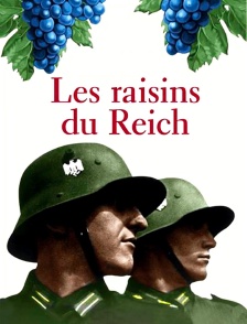 Les raisins du Reich