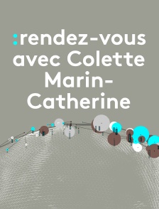 Rendez-vous avec Colette Marin-Catherine, résistante pendant la Seconde Guerre Mondiale