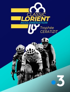 France 3 - UCI World Tour Féminin - Classic Lorient Agglomération Ceratizit 2025