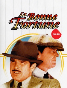 La Bonne Fortune, le bonus