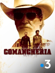 France 3 - Comancheria