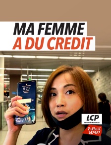 Ma femme a du crédit