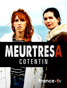 france.tv - Meurtres en Cotentin