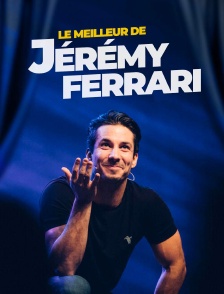 Le meilleur de Jérémy Ferrari