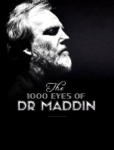 The 1000 Eyes of Dr Maddin
