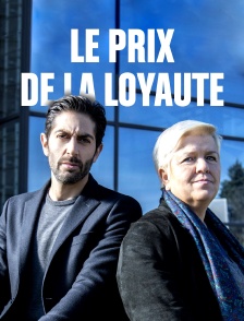 Le prix de la loyauté