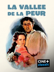 CINE+ Classic - La vallée de la peur