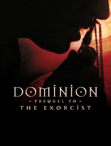 Dominion: Prequel to the exorcist