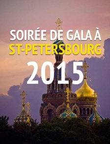 Soirée de Gala à Saint-Pétersbourg 2015