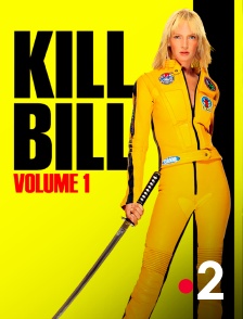 France 2 - Kill Bill : Volume 1
