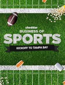 Business of Sports: Kickoff to Tampa Bay