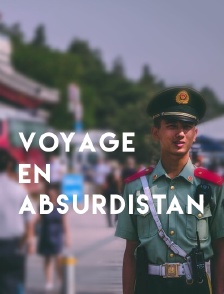 Voyage en Absurdistan