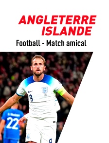 Football - Match amical international : Angleterre / Islande