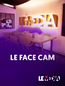 Le Média - Le face cam