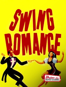 Drive-in Movie Channel - Swing Romance