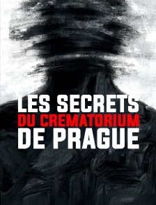 Les secrets du crématorium de Prague