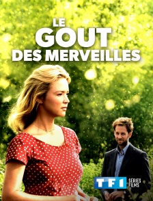 TF1 Séries Films - Le goût des merveilles