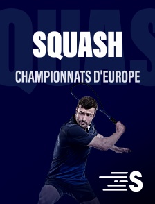 Sport en France - Squash : Championnats d'Europe