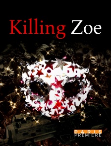 Paris Première - Killing Zoé